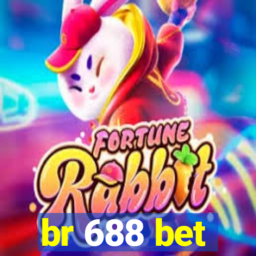 br 688 bet